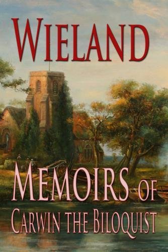 Wieland And Memoirs Of Carwin The Biloquist