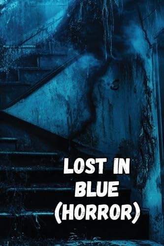 Lost in Blue (Horror) von Christopher Brown