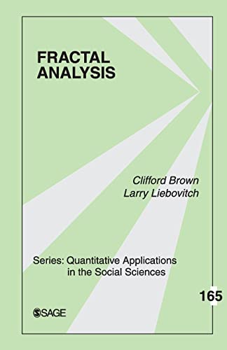 Fractal Analysis (Quantitative Applications in the Social Sciences, Band 165) von Sage Publications