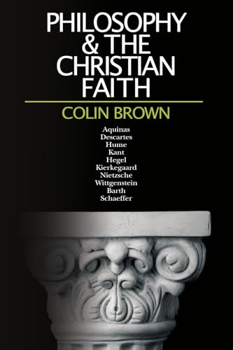 Philosophy & the Christian Faith: A Historical Sketch from the Middle Ages to the Present Day von IVP Academic