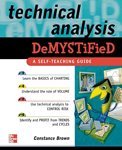 Technical Analysis Demystified: A Self-Teaching Guide