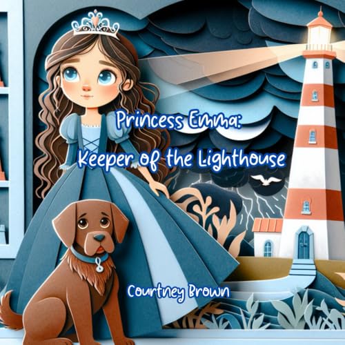 Princess Emma: Keeper of the Lighthouse von Independently published
