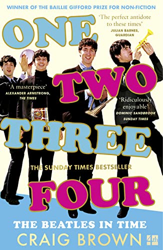 One Two Three Four: The Beatles in Time: Winner of the Baillie Gifford Prize von Harper Collins Publ. UK