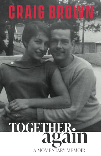 Together Again: A Momentary Memoir von Independently published