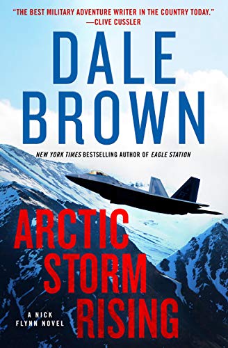 Arctic Storm Rising: A Novel (Nick Flynn, 1, Band 1)