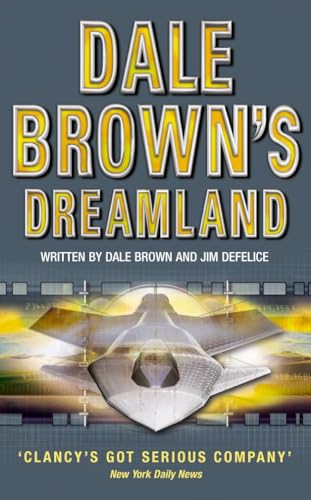 DALE BROWN’S DREAMLAND DALE BROWN’S DREAMLAND