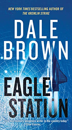 Eagle Station: A Novel (Brad Mclanahan, Band 6) von William Morrow