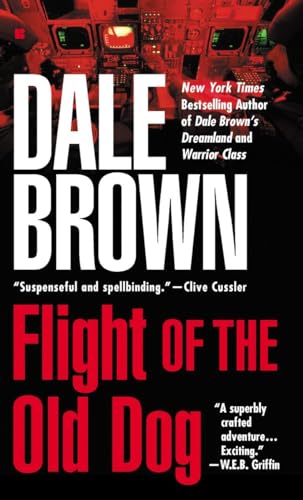 Flight of the Old Dog (Patrick McLanahan Series, Band 1)