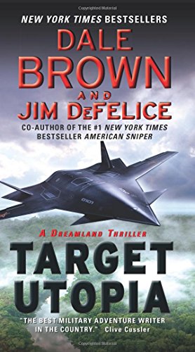 Target Utopia: A Dreamland Thriller Target Utopia: A Dreamland Thriller