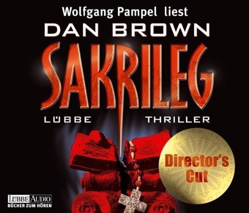 Sakrileg (Director's Cut): gekürzte Romanfassung (Lübbe Audio)