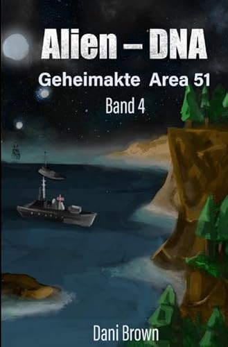 Geheimakte Area 51 / Alien - DNA: Geheimakte Area 51