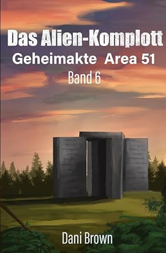 Geheimakte Area 51 / Das Alien – Komplott: Geheimakte Area 51