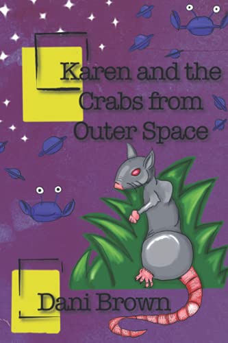 Karen and the Crabs from Outer Space von Independently published