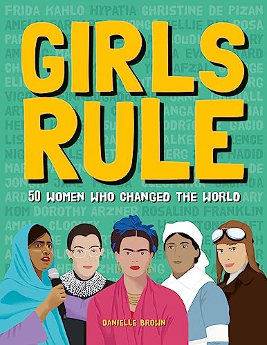 Girls Rule: 50 Women Who Changed the World von Button Books