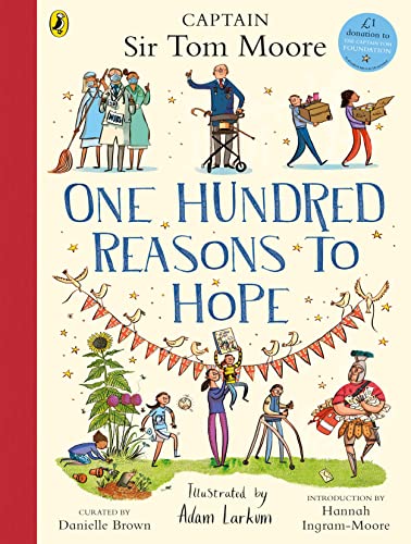 One Hundred Reasons To Hope: True stories of everyday heroes von Puffin