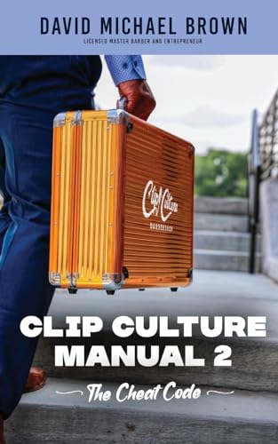 Clip Culture Manual 2: The Cheat Code von Mynd Matters Publishing