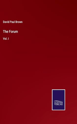 The Forum: Vol. I von Salzwasser Verlag