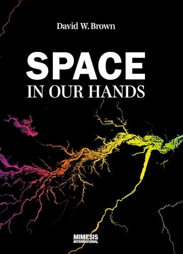 Space in Our Hands von Mimesis International