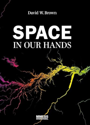 Space in Our Hands von Mimesis International