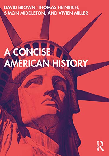A Concise American History A Concise American History von Routledge