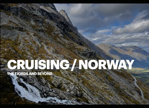 Cruising/Norway: The Fjords and Beyond von Independently published