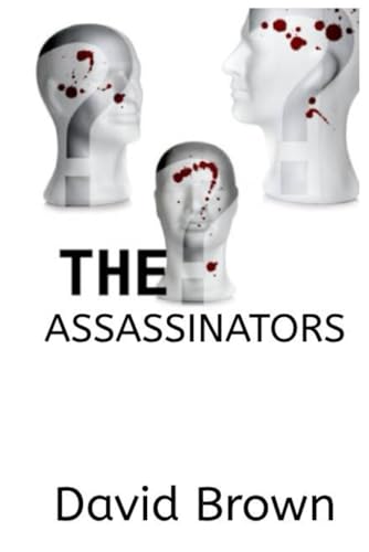 The Assassinators von David Brown