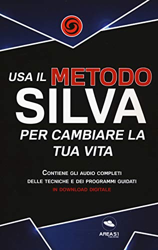 Usa il metodo Silva per cambiare la tua vita Usa il metodo Silva per cambiare la tua vita