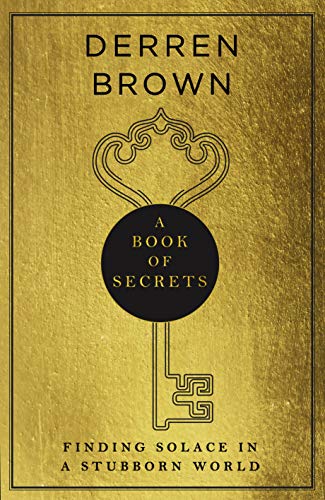 A Book of Secrets: Finding comfort in a complex world THE INSTANT SUNDAY TIMES BESTSELLER von Bantam Press