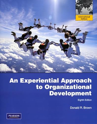 Experiential Approach to Organization Development: International Edition von Pearson