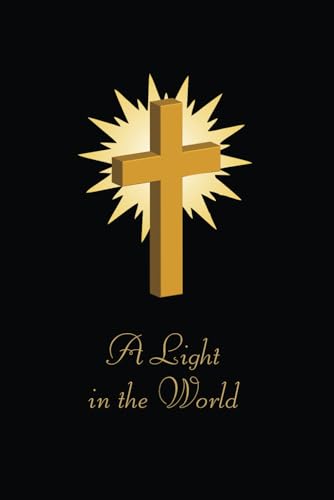 A Light in the World von Independently published