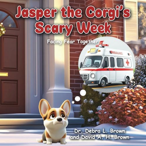 Jasper the Corgi's Scary Week: Facing Fear Together von Ethos Collective