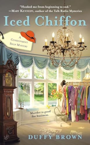 Iced Chiffon (A Consignment Shop Mystery, Band 1)