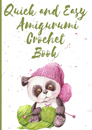 Quick and easy Amigurumi crochet book: Easy to make Amigurumi crochet pattern illustrations von Independently published