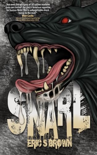 Snarl (Eric S. Brown Books) von Independently published