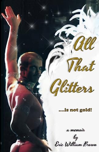 All That Glittters...: is not gold