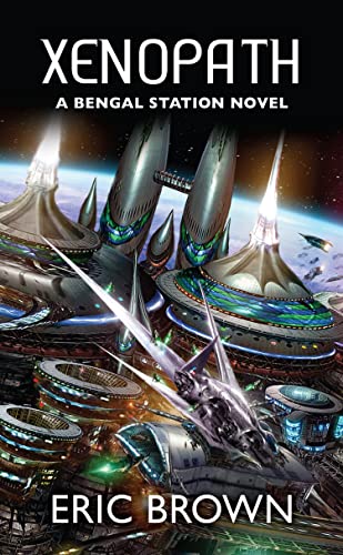 Xenopath (A Bengal Station Novel, 2)