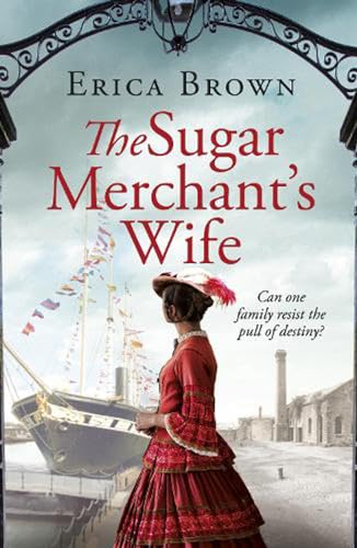 The Sugar Merchant's Wife (Strong Family Trilogy, 2, Band 2) von Canelo