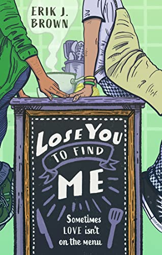 Lose You to Find Me: Swoon-worthy queer YA romance - can you get a second shot at first love? von Hodder Children's Books