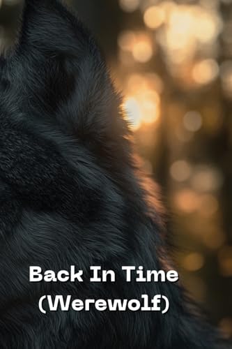 Back In Time (Werewolf) von Ethan Brown