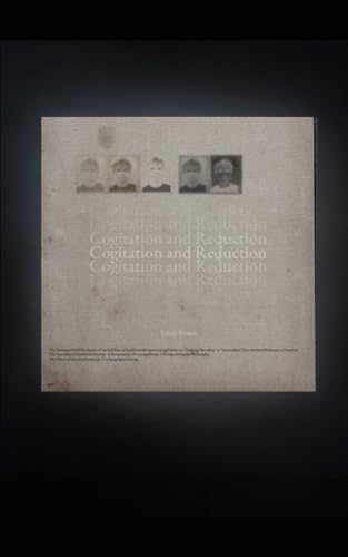 Cogitation and Reduction von Independently published