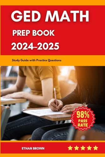 GED Math Prep Book 2024-2025: Study Guide with Practice Questions von Independently published