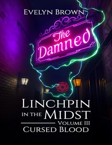 Cursed Blood (Linchpin In the Midst) von Self-Publish