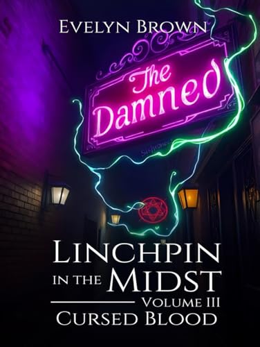 Cursed Blood (Linchpin In the Midst) von Self-Publish