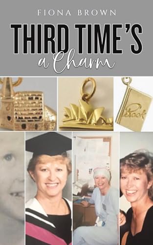 Third Time's a Charm von Austin Macauley Publishers