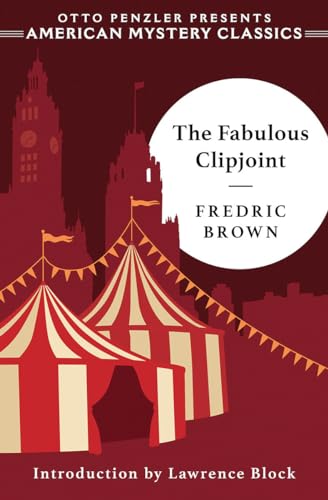 The Fabulous Clipjoint (An American Mystery Classic, Band 0)