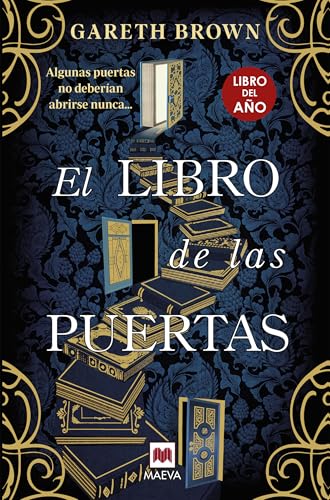 El libro de las puertas: Algunas puertas no deberían abrirse nunca... (Grandes Novelas) von Maeva Ediciones