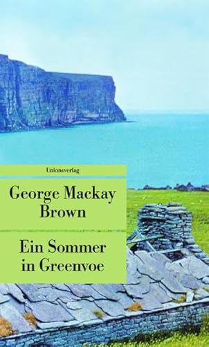 Ein Sommer in Greenvoe.: Roman (Unionsverlag Taschenbücher)