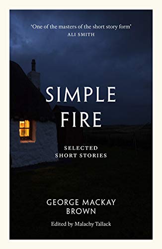 Simple Fire: Selected Short Stories