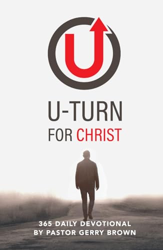 U-Turn For Christ 365 Daily Devotional von Independently published