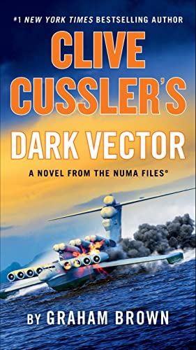 Clive Cussler's Dark Vector (The NUMA Files, Band 19) von G.P. Putnam's Sons